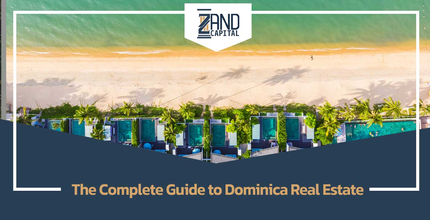 The Complete Guide to Dominica Real Estate