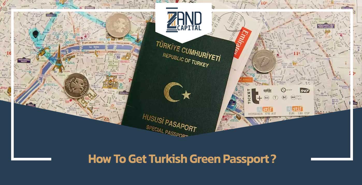 How To Get Turkish Green Passport 2023