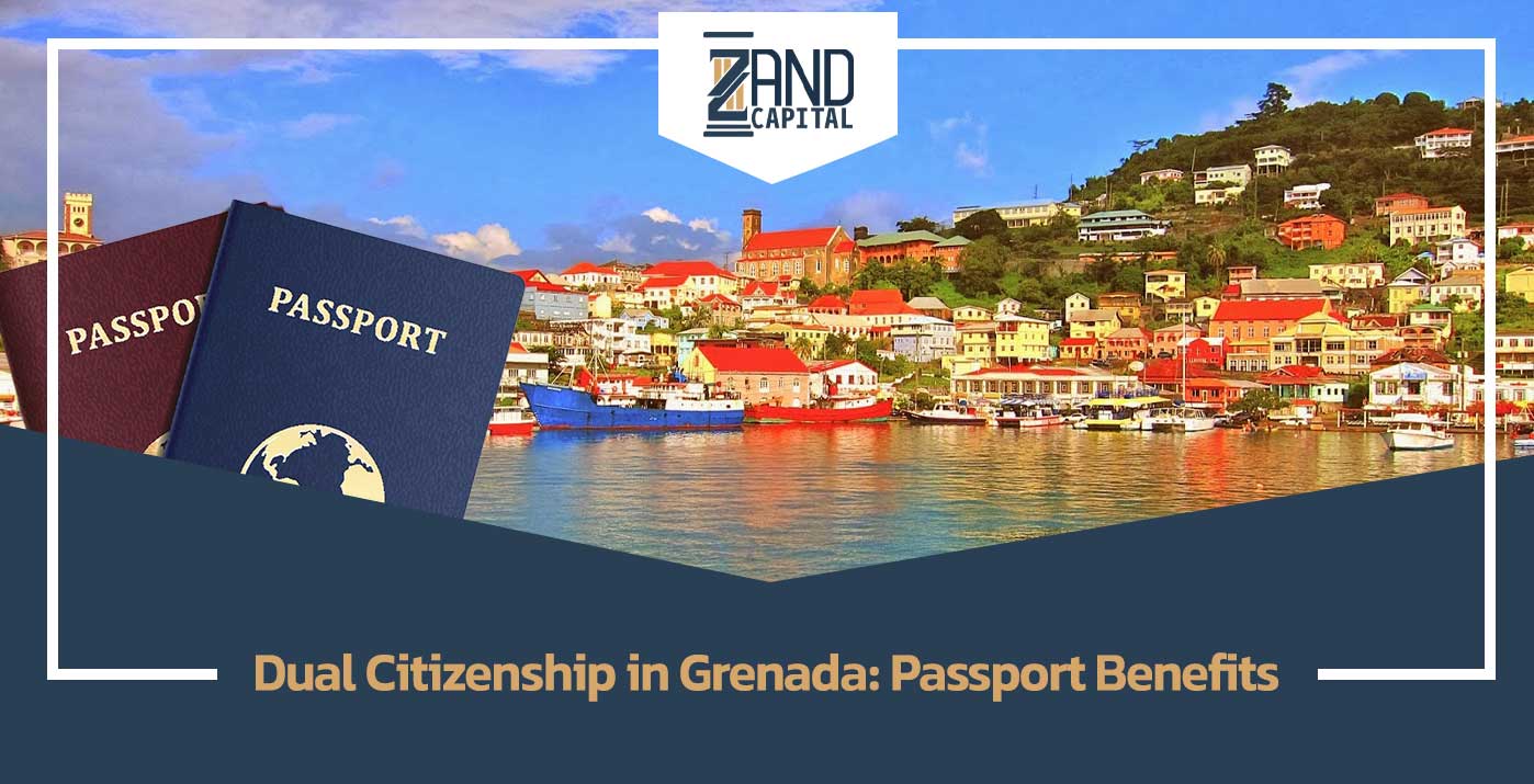 Dual Citizenship in Grenada: Passport Benefits