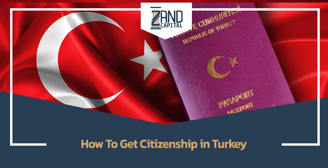 How To Get Citizenship in Turkey 2023