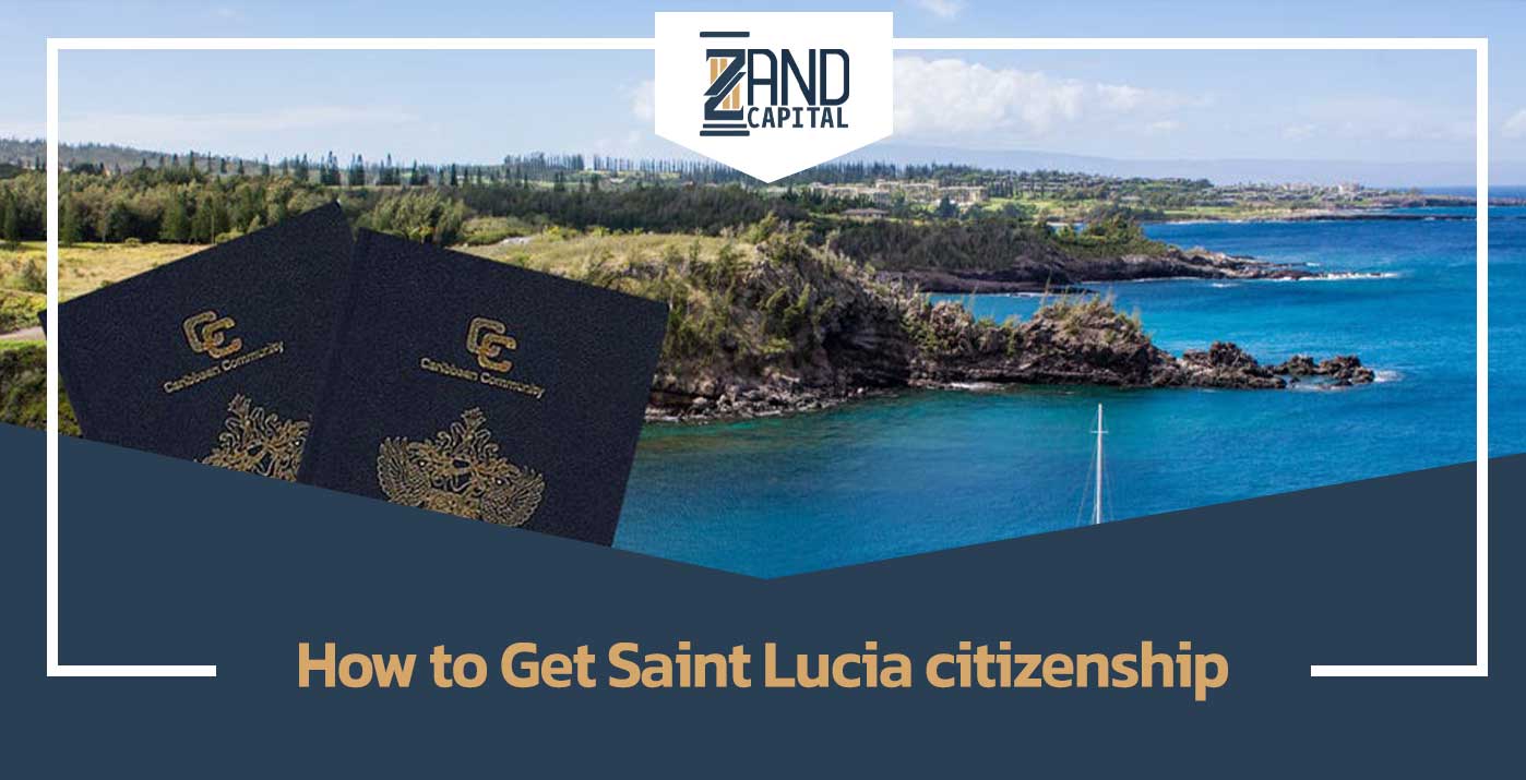 How to Get Saint Lucia citizenship